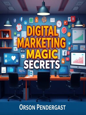 cover image of Digital Marketing Magic Secrets